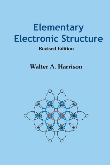 Elementary Electronic Structure (Revised Edition)