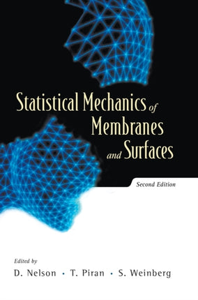 Statistical Mechanics Of Membranes And Surfaces