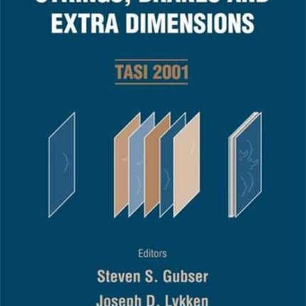 Strings, Branes And Extra Dimensions (Tasi 2001)