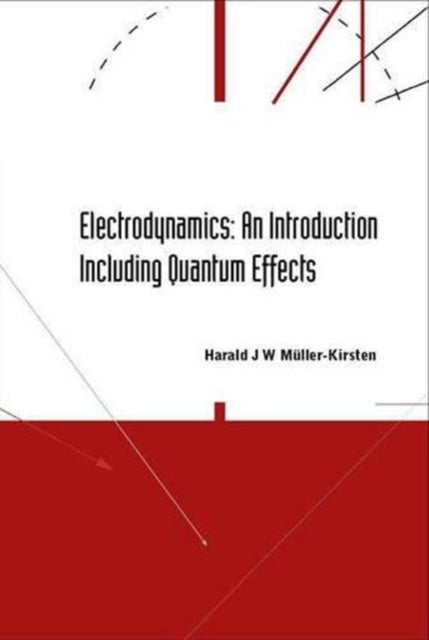 Electrodynamics: An Introduction Including