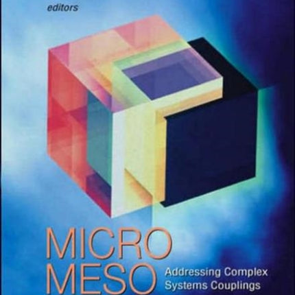 Micro Meso Macro: Addressing Complex Systems Couplings