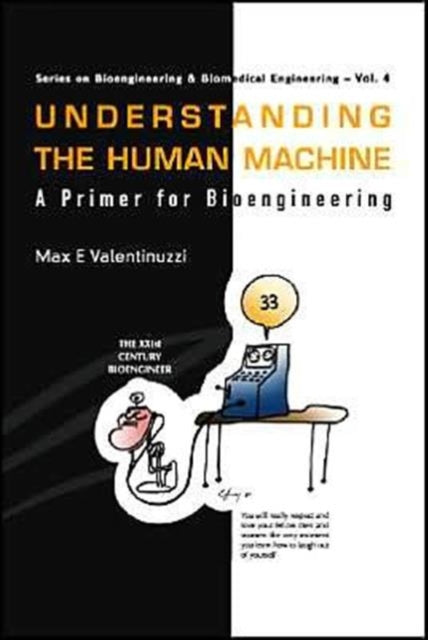 Understanding The Human Machine: A Primer For Bioengineering