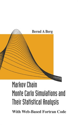 Markov Chain Monte Carlo Simulations And Their