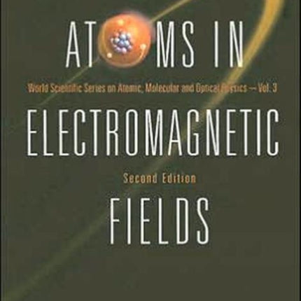 Atoms In Electromagnetic Fields (2nd Edition)