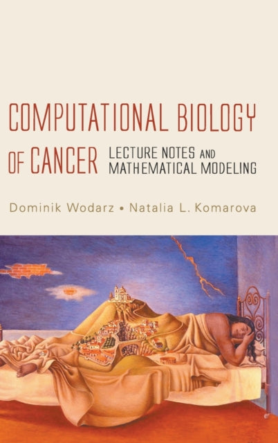 Computational Biology Of Cancer: Lecture Notes