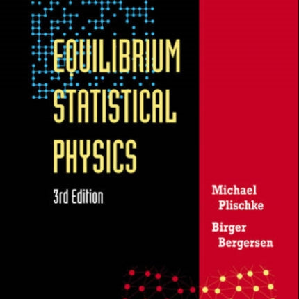 Equilibrium Statistical Physics (3rd Edition)