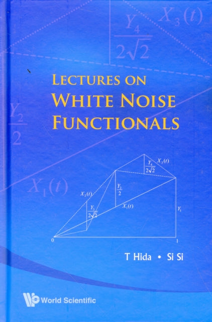 Lectures On White Noise Functionals