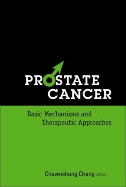 Prostate Cancer: Basic Mechanisms And Therapeutic Approaches