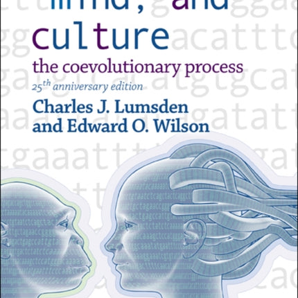 Genes, Mind, And Culture - The Coevolutionary Process: 25th Anniversary Edition