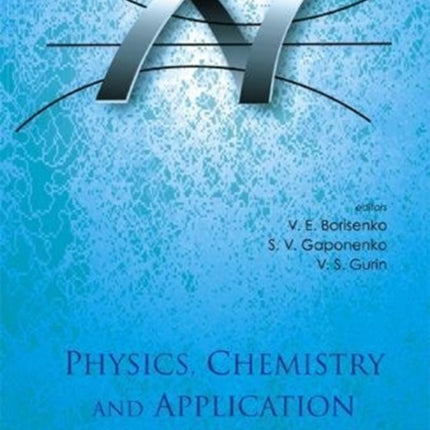 Physics, Chemistry And Application Of Nanostructures - Reviews And Short Notes To Nanomeeting-2005