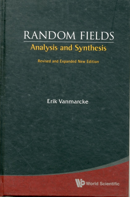 Random Fields: Analysis And Synthesis (Revised