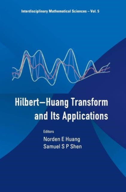 Hilbert-huang Transform And Its Applications