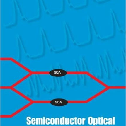 Semiconductor Optical Amplifiers