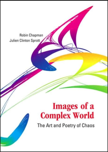 Images Of A Complex World: The Art And Poetry Of Chaos (With Cd-rom)