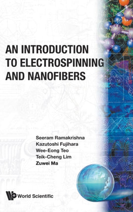 Introduction To Electrospinning And Nanofibers,