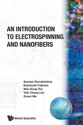 Introduction To Electrospinning And Nanofibers,
