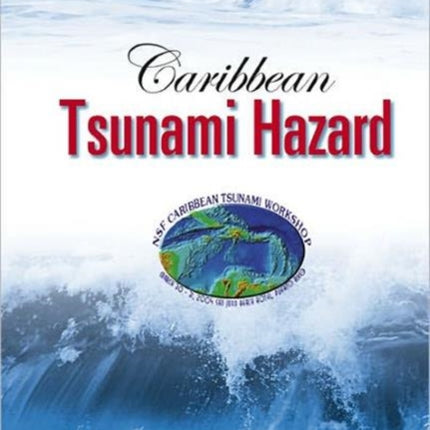 Caribbean Tsunami Hazard - Proceedings Of The Nsf
