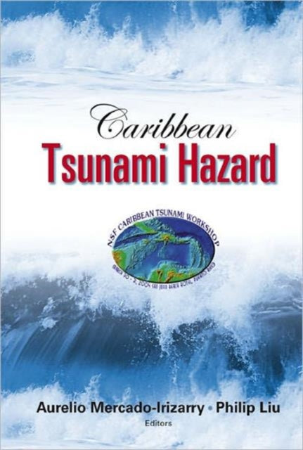 Caribbean Tsunami Hazard - Proceedings Of The Nsf