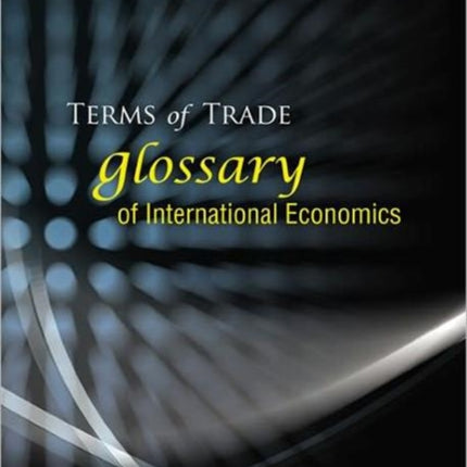 Terms Of Trade: Glossary Of International Economics