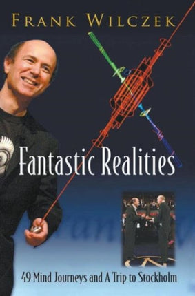 Fantastic Realities: 49 Mind Journeys And A Trip