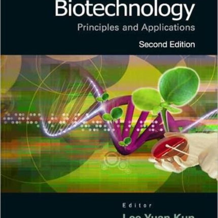 Microbial Biotechnology: Principles And Applications