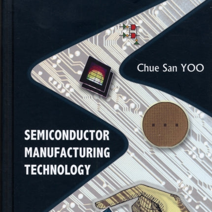 Semiconductor Manufacturing Technology