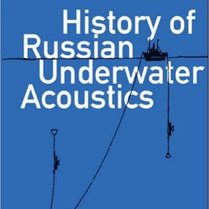 History Of Russian Underwater Acoustics