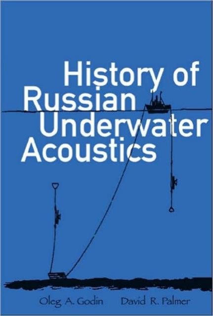 History Of Russian Underwater Acoustics