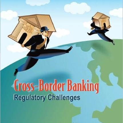 Cross-border Banking: Regulatory Challenges