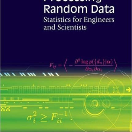 Processing Random Data: Statistics For Engineers
