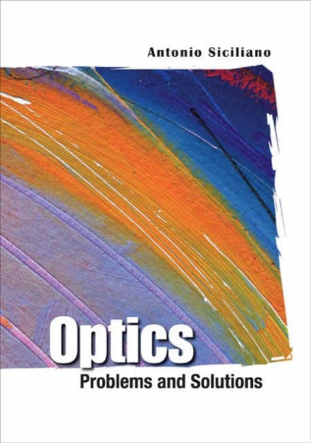 Optics: Problems And Solutions