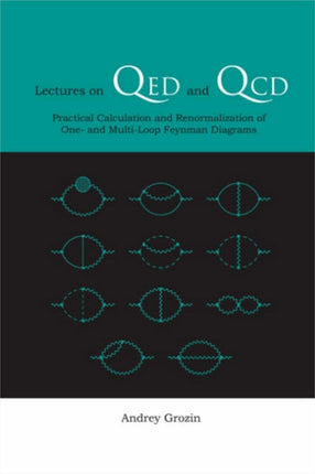 Lectures On Qed And Qcd: Practical Calculation