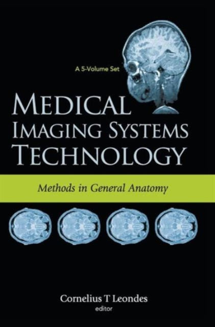 Medical Imaging Systems Technology - Volume 3: