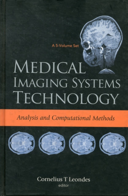 Medical Imaging Systems Technology - Volume 1: