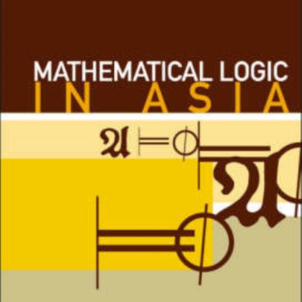 Mathematical Logic In Asia - Proceedings Of The 9th Asian Logic Conference