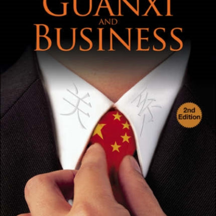 Guanxi And Business (2nd Edition)