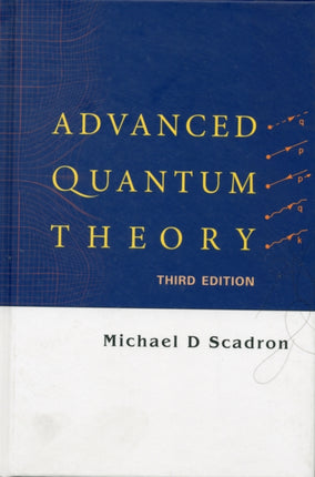 Advanced Quantum Theory (Third Edition)