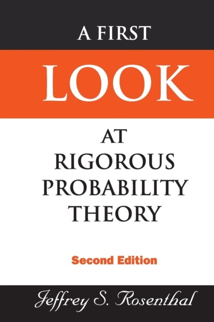 First Look At Rigorous Probability Theory, A (2nd Edition)