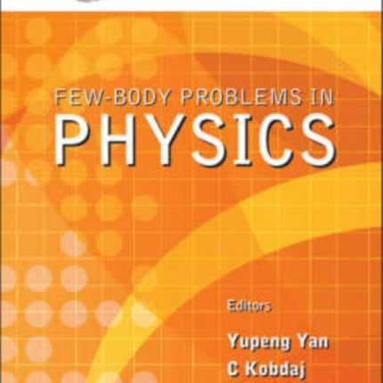 Few-body Problems In Physics - Proceedings Of The 3rd Asia-pacific Conference