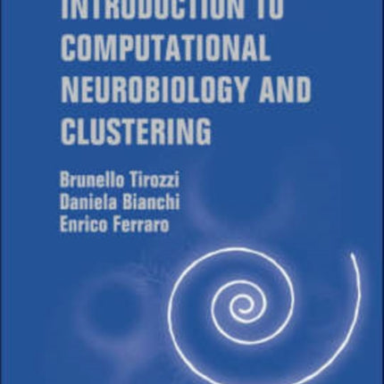 Introduction To Computational Neurobiology And Clustering