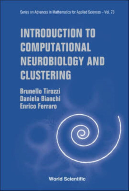 Introduction To Computational Neurobiology And Clustering