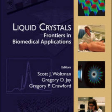 Liquid Crystals: Frontiers In Biomedical