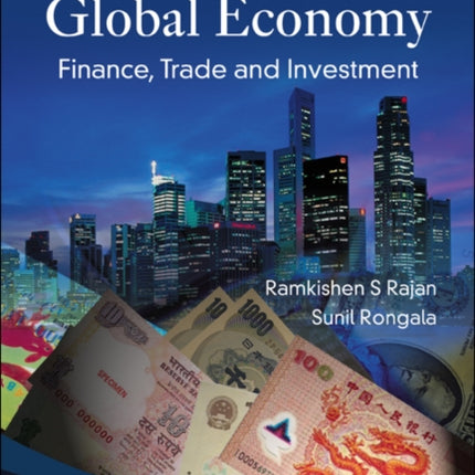Asia In The Global Economy: Finance, Trade And