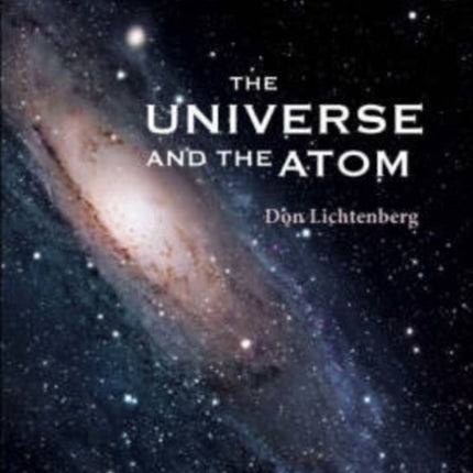 Universe And The Atom, The