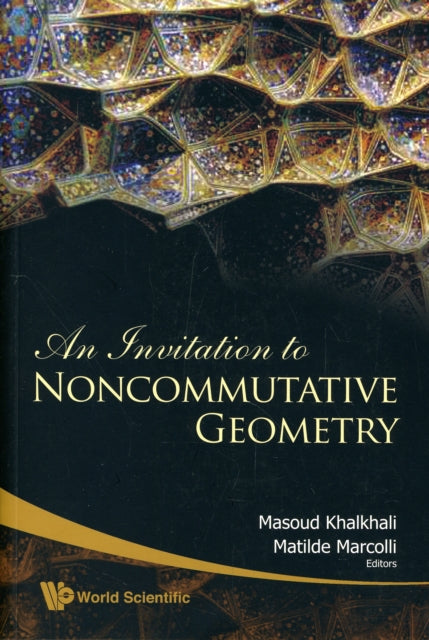 Invitation To Noncommutative Geometry, An