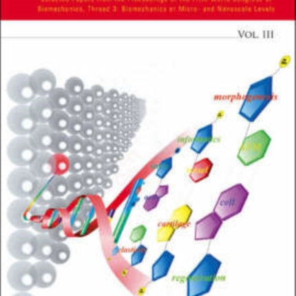 Biomechanics At Micro- And Nanoscale Levels - Volume Iii