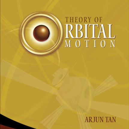 Theory Of Orbital Motion