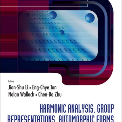 Harmonic Analysis, Group Representations, Automorphic Forms And Invariant Theory: In Honor Of Roger E Howe