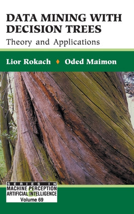 Data Mining With Decision Trees: Theory And