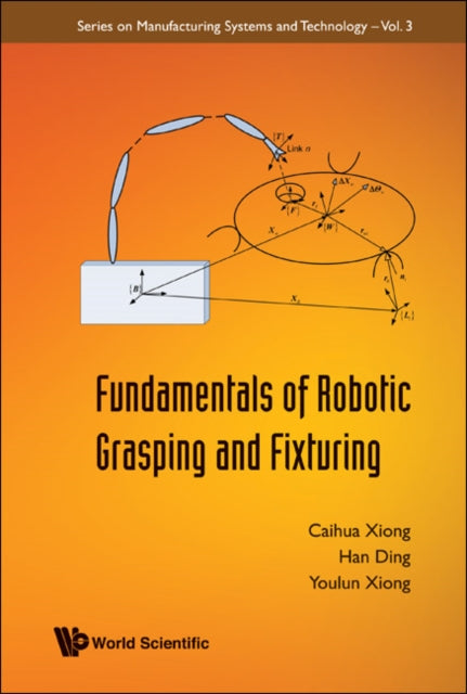 Fundamentals Of Robotic Grasping And Fixturing